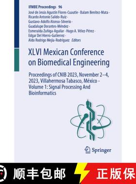 【3-4周达】XLVI Mexican Conference on Biomedical Engineering: Proceedings of Cnib 2023, November 2-4,... [9783031469329]