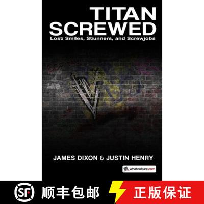 【3-4周达】Titan Screwed: Lost Smiles, Stunners, and Screwjobs [9781326685591]
