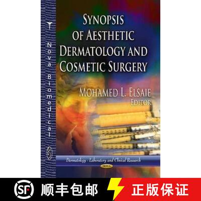 【3-4周达】Synopsis of Aesthetic Dermatology and Cosmetic Surgery [9781619429673]