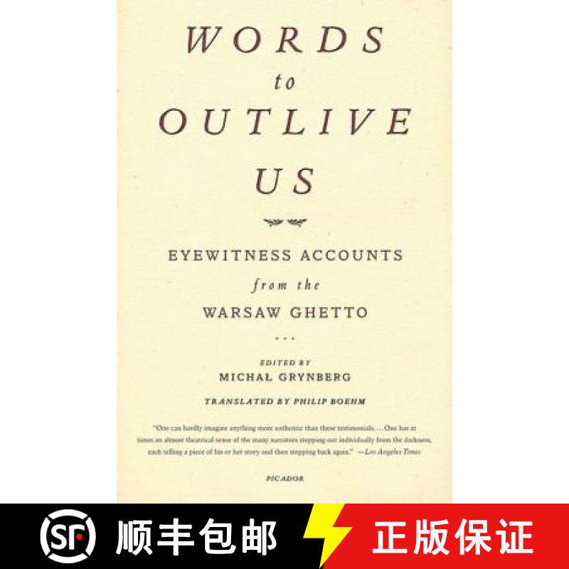 【3-4周达】Words to Outlive Us: Eyewitness Accounts from the Warsaw Ghetto [9780312422684]