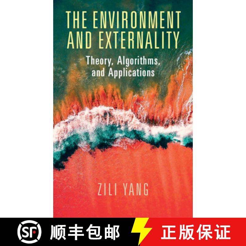 预订 The Environment and Externality: Theory, Algorithms and Applications [9781108708302]