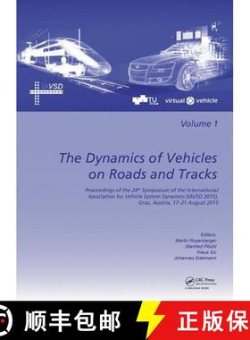 【3-4周达】Dynamics of Vehicles on Roads and Tracks: Proceedings of the 24th Symposium of the Interna... [9781138028852]