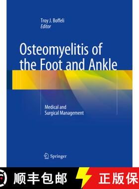 【3-4周达】Osteomyelitis of the Foot and Ankle: Medical and Surgical Management [9783319189253]