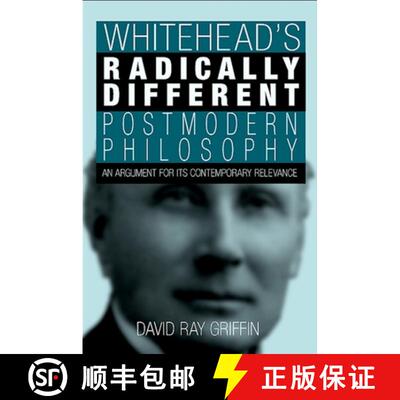 【3-4周达】精装 Whitehead's Radically Different Postmodern Philosophy : An Argument for Its Contempor... [9780791470497]