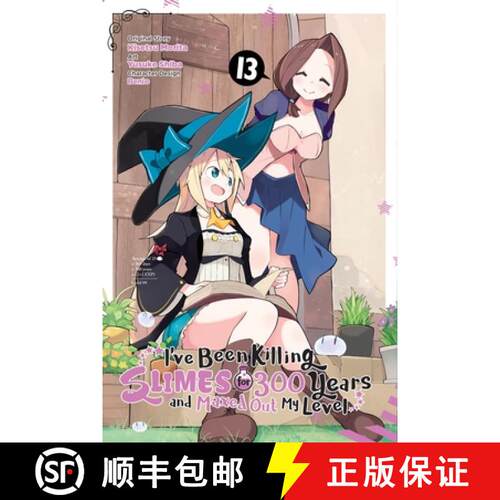 【3-4周达】I've Been Killing Slimes for 300 Years and Maxed Out My Level, Vol. 13 (Manga): Volume 13 [9781975392840]