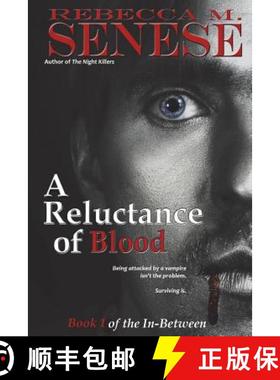 【3-4周达】A Reluctance of Blood: Book 1 of the In-Between [9781927603123]