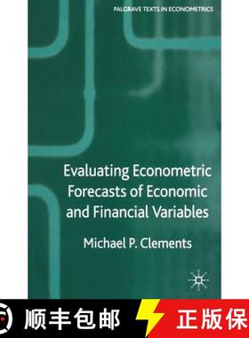 【3-4周达】Evaluating Econometric Forecasts of Economic and Financial Variables [9781403941572]
