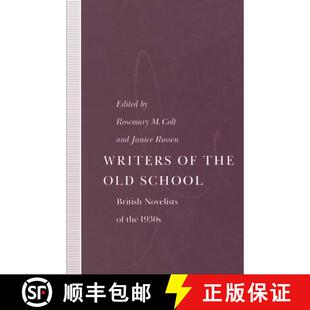 【3-4周达】Writers of the Old School : British Novelists of the 1930s [9781349118298]