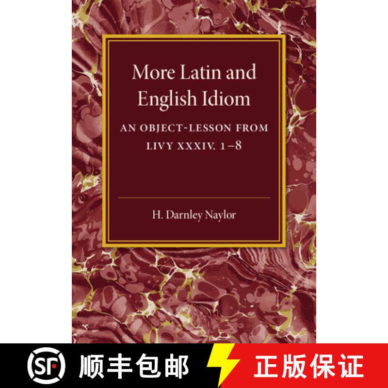 【3-4周达】More Latin and English Idiom: An Object-Lesson from Livy XXXIV 1–8 [9781316619919]