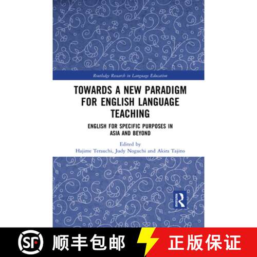 【3-4周达】Towards a New Paradigm for English Language Teaching: English for Specific Purposes in Asi... [9781032085579]