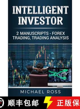 预订 Intelligent Investor: 2 Manuscripts - Forex Trading, Trading Analysis [9781801446372]