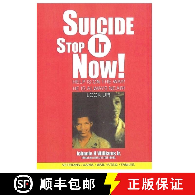 【3-4周达】Suicide Stop It Now!: Got To Keep It Going [9780578555508]