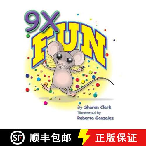 【3-4周达】9X Fun: A Children's Picture Book That Makes Math Fun, with a Cartoon Story Format to Help... [9780993800375]