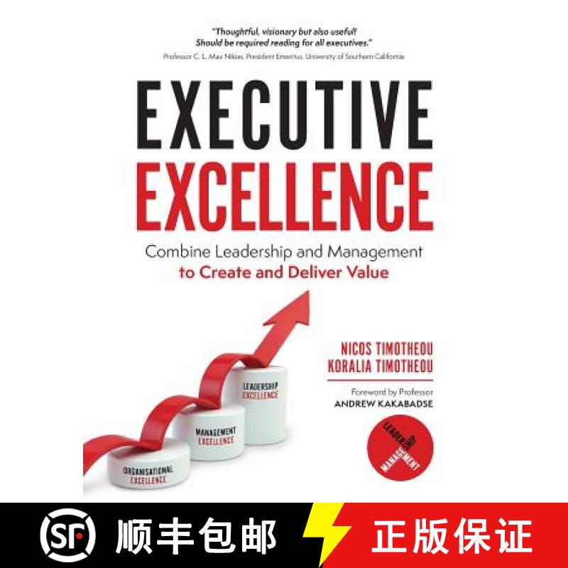 【3-4周达】Executive Excellence: Combine Leadership and Management to Create and Deliver Value [9781781333525]