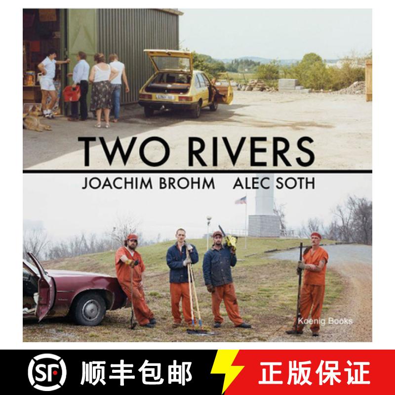 【3-4周达】Joachim Brohm & Alec Soth: Two Rivers [9783960985372]