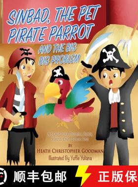 【3-4周达】Sinbad, The Pet Pirate Parrot And The Big Big Problem [9781951965020]