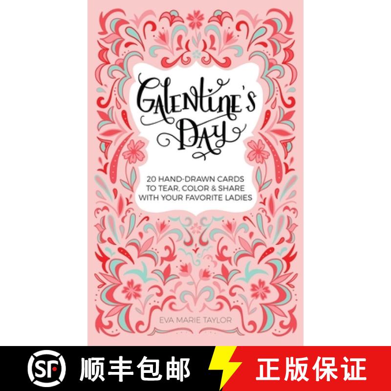 【3-4周达】Galentine's Day: 20 Hand-Drawn Cards to Tear, Color and Share with Your Favorite Ladies [9781612436388]