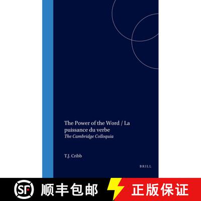 预订 精装 The Power of the Word / La Puissance Du Verbe: The Cambridge Colloquia [9789042019386]