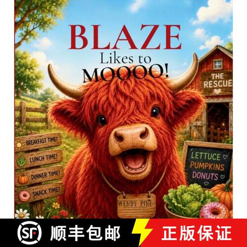 【3-4周达】Blaze Likes to Moooo!: A Cheerful Rescue Story About a Little Cow with a Big Moo [9781972016664]