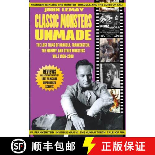 【3-4周达】Classic Monsters Unmade: The Lost Films of Dracula, Frankenstein, the Mummy, and Other Mon... [9781953221629]