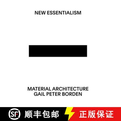 【3-4周达】New Essentialism : Material Architecture [9781939621801]