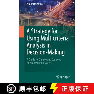 【3-4周达】A Strategy for Using Multicriteria Analysis in Decision-Making : A Guide for Simple and Co... [9789401784429]