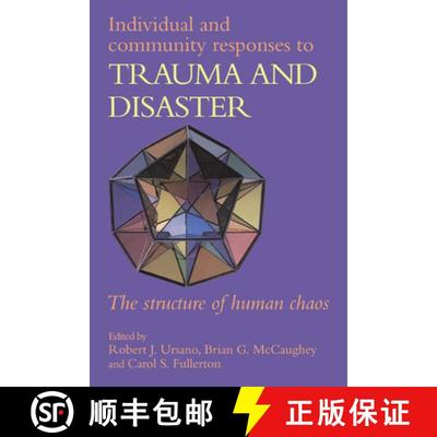 【3-4周达】Individual and Community Responses to Trauma and Disaster: The Structure of Human Chaos [9780521556439]