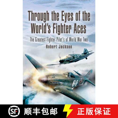 【3-4周达】精装 Through the Eyes of the World's Fighter Aces: The Greatest Fighter Pilots of World Wa... [9781844154210]