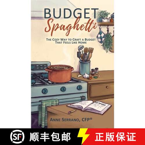 预订 Budget Spaghetti: The Cozy Way to Craft a Budget That Feels Like Home [9781961202900]