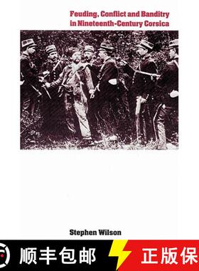 【3-4周达】Feuding, Conflict and Banditry in Nineteenth-Century Corsica [9780521522649]