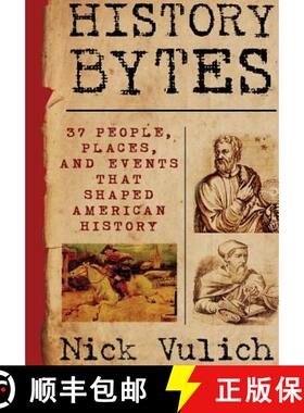 【3-4周达】History Bytes: 37 People, Places, and Events that Shaped American History [9781329219205]