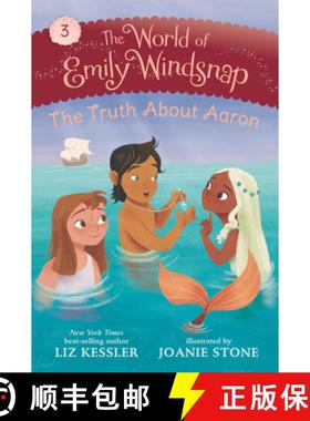 【3-4周达】The World of Emily Windsnap: The Truth about Aaron [9781536225563]