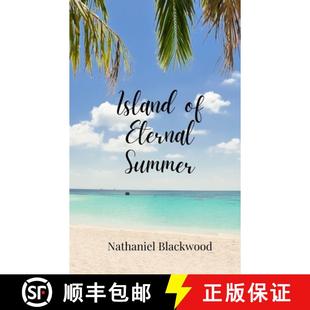 【3-4周达】Island of Eternal Summer [9781805810063]