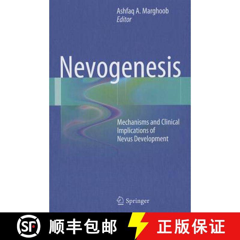 【3-4周达】Nevogenesis: Mechanisms and Clinical Implications of Nevus Development [9783642283963]
