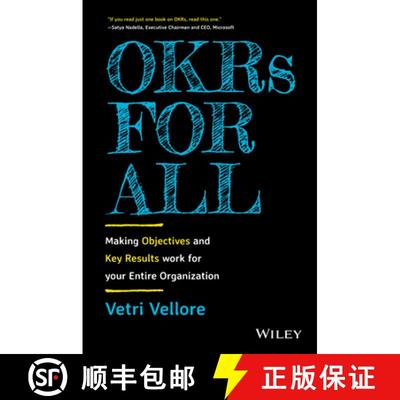 【3-4周达】OKRs for All - Making Objectives and Key Results Work for your Entire Organization: Making... [9781119811596]