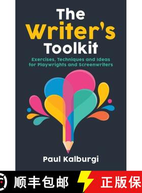 【3-4周达】The Writer's Toolkit: Exercises, Techniques and Ideas for Playwrights and Screenwriters [9781848428638]