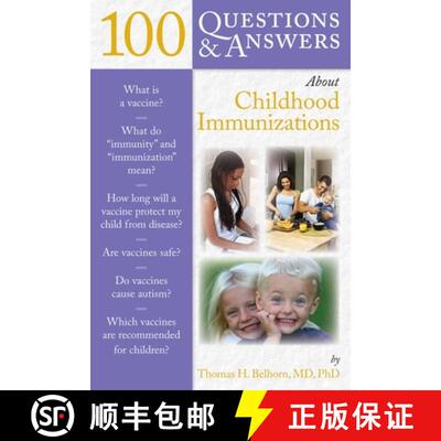 【3-4周达】100 Questions & Answers about Childhood Immunizations: . [9780763754976]