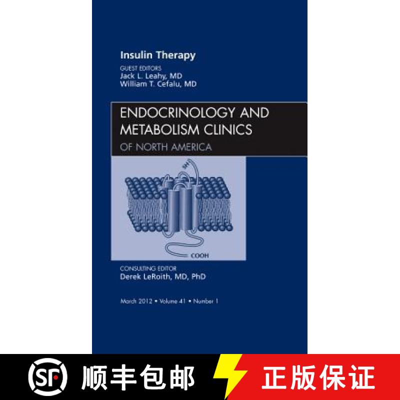 【3-4周达】Insulin Therapy, an Issue of Endocrinology and Metabolism Clinics: Volume 41-1 [9781455738571]