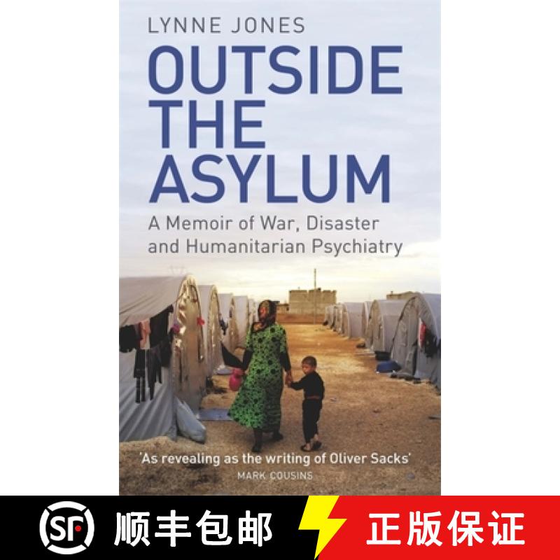 【3-4周达】Outside the Asylum: A Memoir of War, Disaster and Humanitarian Psychiatry [9781474605762]