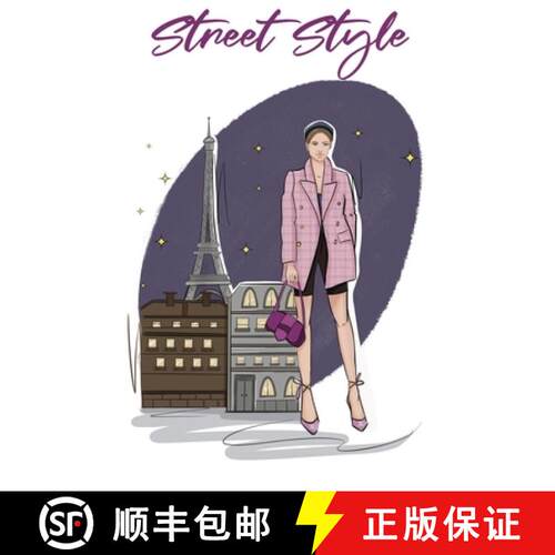 【3-4周达】Street Style: A Beautiful Adult Coloring Book With Chic Fashion and Fresh Styles [9781955661034]