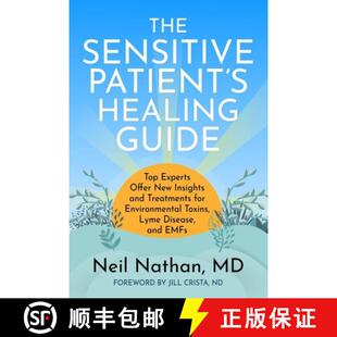 【3-4周达】The Sensitive Patient's Healing Guide: Top Experts Offer New Insights and Treatments for E... [9798985408645]