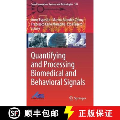 【4周达】Quantifying and Processing Biomedical and Behavioral Signals [9783319950945]
