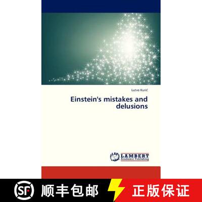 预订 Einstein's Mistakes and Delusions [9783659331886]