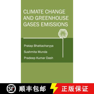 【3-4周达】精装 Climate Change and Greenhouse Gases Emission (Co-Published With CRC Press,UK) [9789389571752]