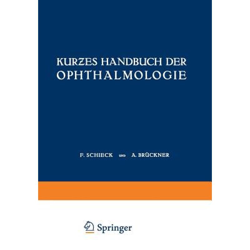 【4周达】Kurƶes Handbuch Der Ophthalmologie: Dritter Band Orbita- Nebenhoehlen- Lider Tranenor...[9783540011279]-封面