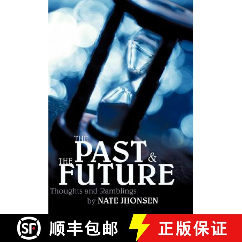 【2-3周达】The Past and the Future: Thoughts and Ramblings [9781449733735]