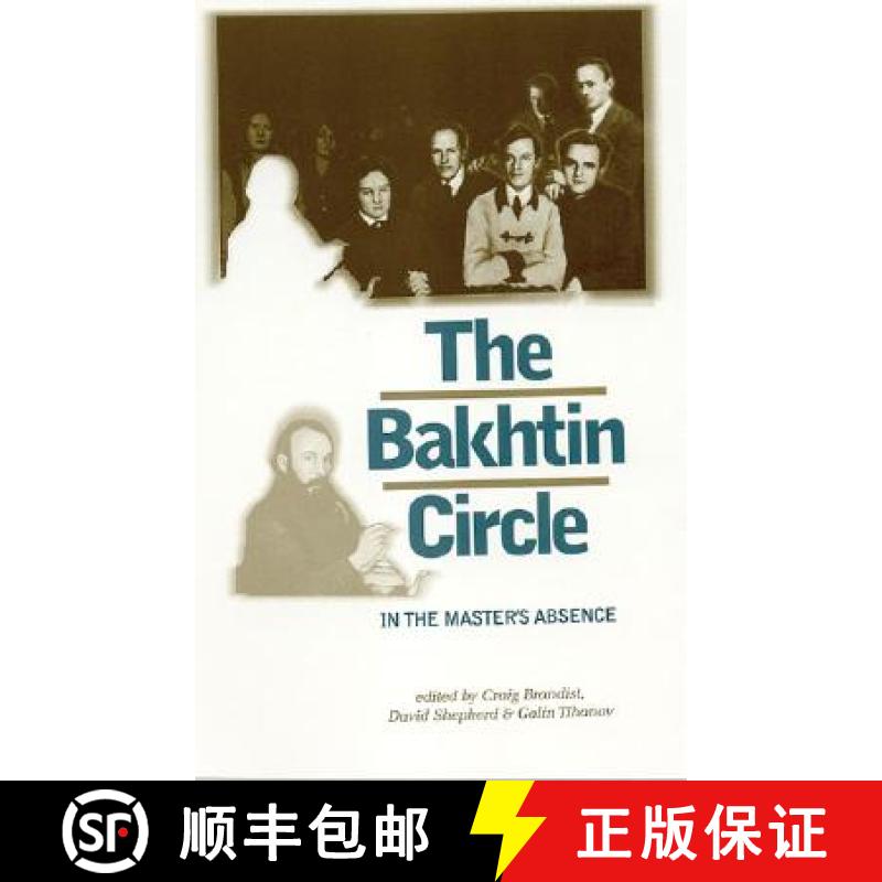 【2-3周达】The Bakhtin circle : In the master's absence [9780719064098]