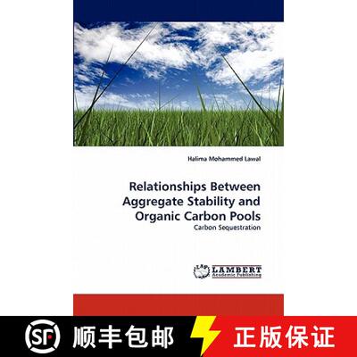 预订 Relationships Between Aggregate Stability and Organic Carbon Pools [9783844300482]