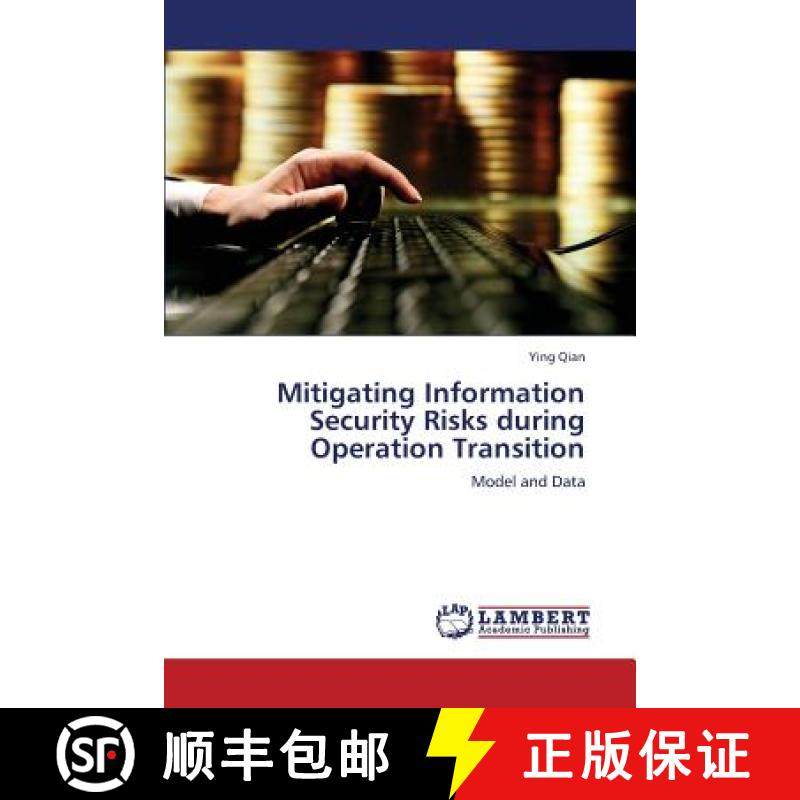 预订 Mitigating Information Security Risks during Operation Transition [9783847311812]