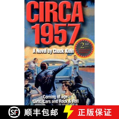 【3-4周达】CIRCA 1957-2nd Edn Revised & Expanded: Coming of Age, Girls, Cars and Rock & Roll-A Novel ... [9781596300750]